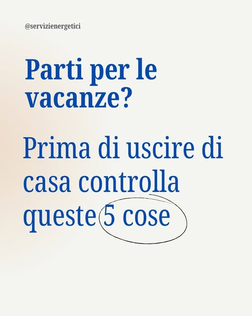 Al rientro dalle vacanze controlla la bolletta